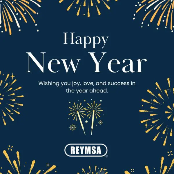 Happy New Year from all of us at REYMSA